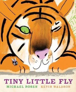 Tiny Little Fly - Michael Rosen