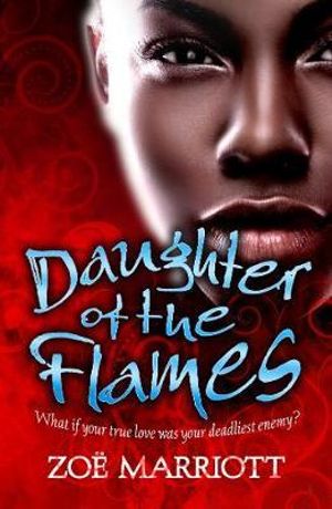 Daughter of the Flames - Zoe Marriott