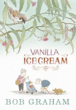 Vanilla Ice Cream - Bob Graham