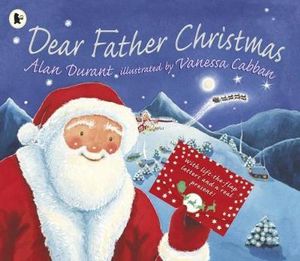 Dear Father Christmas - Alan Durant