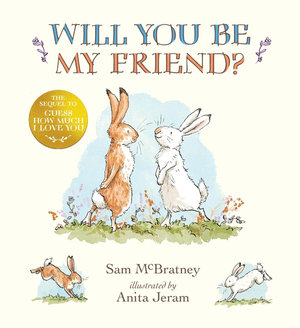 Will You Be My Friend? - Sam McBratney