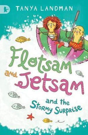 Flotsam and Jetsam and the Stormy Surprise : Walker Racing Reads - Tanya Landman