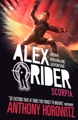 Scorpia : Alex Rider Series : Book 5 - Anthony Horowitz