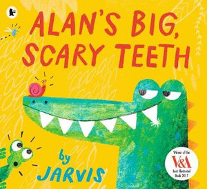 Alan's Big, Scary Teeth - Jarvis