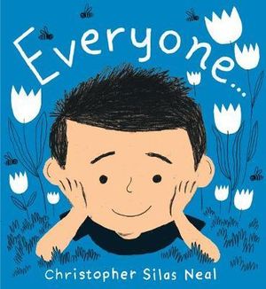 Everyone - Christopher Silas Neal