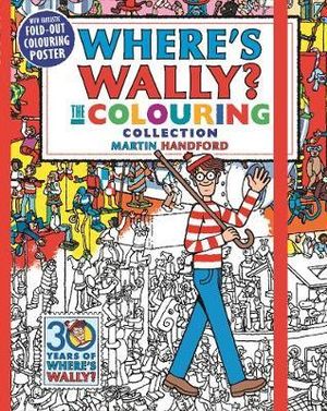 Where's Wally? The Colouring Collection : Where's Wally? - Martin Handford