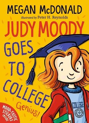 Judy Moody Goes to College : Judy Moody : Book 8  - Megan McDonald