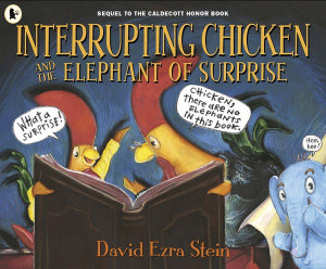 Interrupting Chicken and the Elephant of Surprise - David Ezra Stein