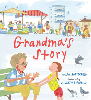 Grandma's Story - Moira Butterfield