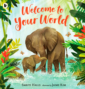 Welcome to Your World : Welcome to Your World - Smriti Halls