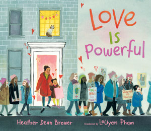 Love Is Powerful - Heather Dean Brewer