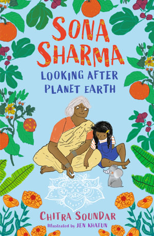 Sona Sharma, Looking After Planet Earth : Sona Sharma - Chitra Soundar