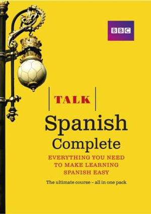 Talk Spanish Complete Set : Everything you need to make learning Spanish easy - Almudena Sanchez