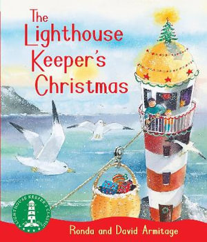 The Lighthouse Keeper's Christmas : The Lighthouse Keeper - Ronda Armitage