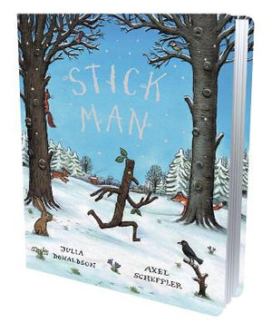 Stick Man : Stick Man - Julia Donaldson