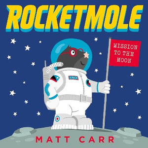 Rocketmole - Matt Carr