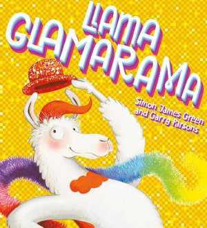 Llama Glamarama - Simon James Green