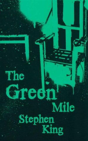 The Green Mile - Stephen King