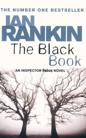 The Black Book : Inspector Rebus : Book 5 - Ian Rankin