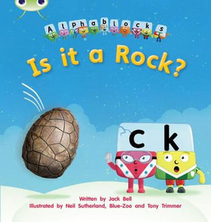 Bug Club Phonics - Phase 2 Unit 4 : Alphablocks Is it a Rock? - Jack Bell