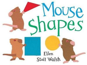 Mouse Shapes - Ellen Stoll Walsh