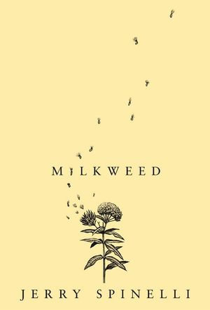 Milkweed - Jerry Spinelli