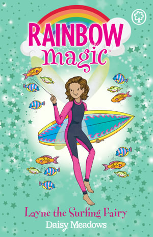 Rainbow Magic: Layne the Surfing Fairy : The Gold Medal Games Fairies: Book 1 - Daisy Meadows