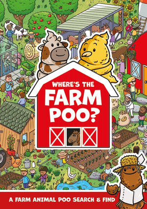 Where's the Farm Poo? : Where's the Poo...? - Alex Hunter