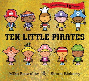 Ten Little Pirates : Ten Little - Mike Brownlow