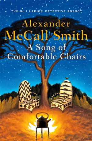 A Song of Comfortable Chairs eBook by Alexander McCall Smith