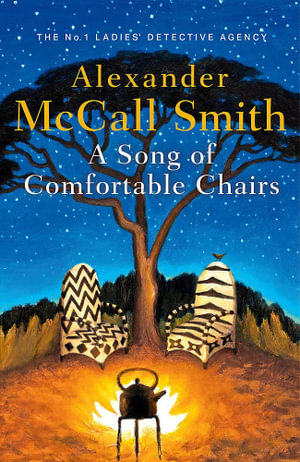 A Song of Comfortable Chairs eBook by Alexander McCall Smith