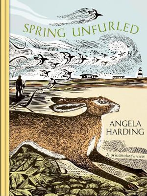 Spring Unfurled - Angela Harding