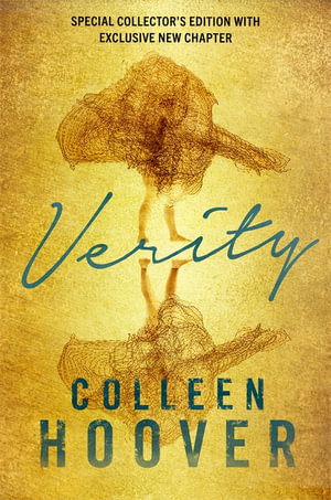 Verity  : The thriller that will capture your heart and blow your mind : Collector's Edition - Colleen HOOVER