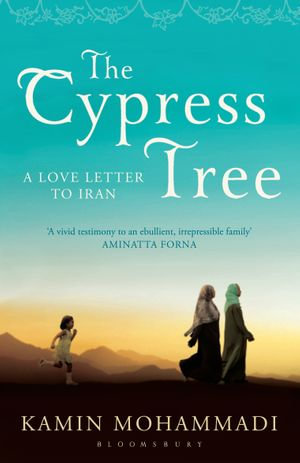 The Cypress Tree - Kamin Mohammadi