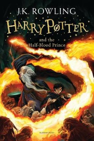 Harry Potter and the Half-Blood Prince : Harry Potter Children's Edition : Book 6 - J. K. Rowling