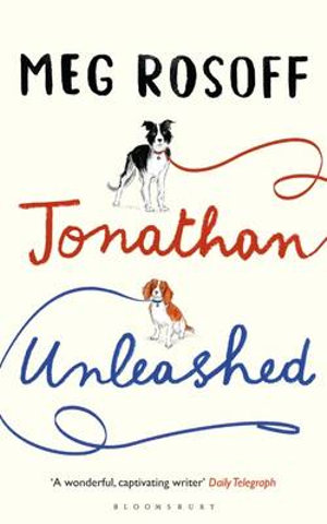 Jonathan Unleashed - Meg Rosoff