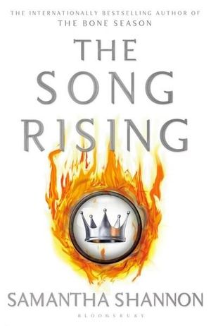 The Song Rising : The Bone Season - Samantha Shannon