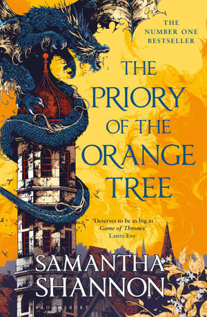 The Priory of the Orange Tree : The Roots of Chaos - Samantha Shannon