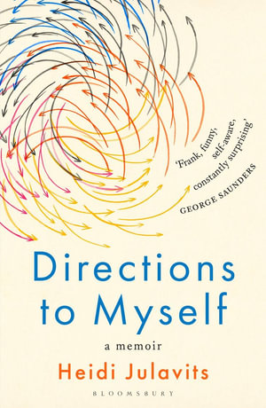 Directions to Myself - Heidi Julavits