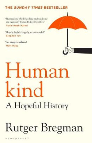 Humankind : A Hopeful History - Rutger Bregman