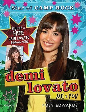 Demi Lovato : Me and You - Star of "Camp Rock" - Posy Edwards