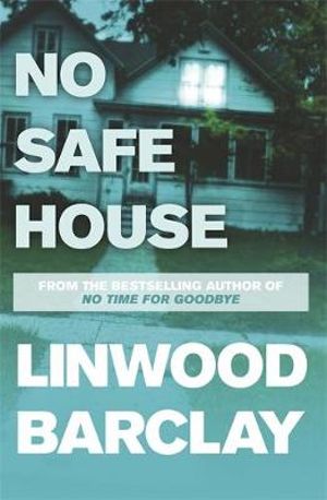 No Safe House - Linwood Barclay