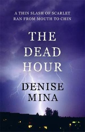 The Dead Hour - Denise Mina