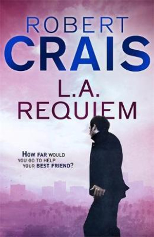 L. A. Requiem : Cole & Pike - Robert Crais