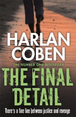 The Final Detail : Myron Bolitar: Book 6 - Harlan Coben