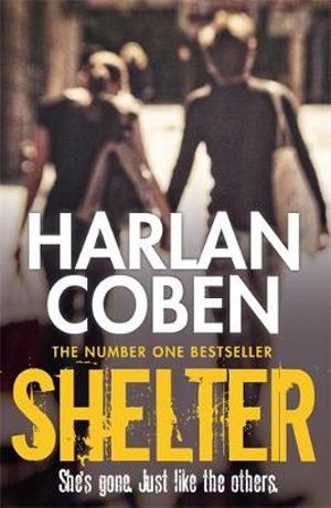 Shelter : Mickey Bolitar : Book 1 - Harlan Coben