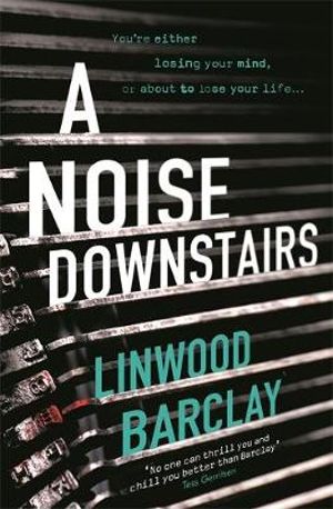 A Noise Downstairs - Linwood Barclay