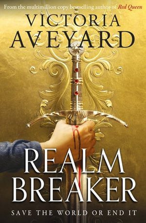Realm Breaker : Realm Breaker : Book 1 - Victoria Aveyard