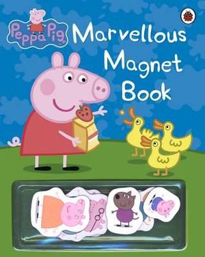 Peppa Pig : Marvellous Magnet Book - Ladybird