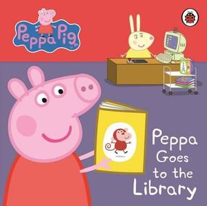 Peppa Goes to the Library : Peppa Pig Series - Ladybird